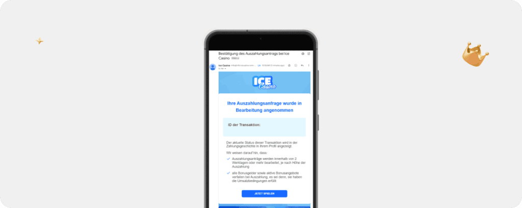 Ice Casino Bestätigungs-E-Mail, dass die Auszahlungsanfrage in Bearbeitung angenommen wurde